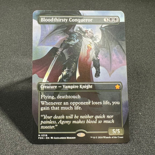 Bloodthirsty Conqueror (FDN)(Borderless) #318