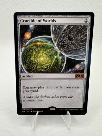 Crucible of Worlds (M19) #229